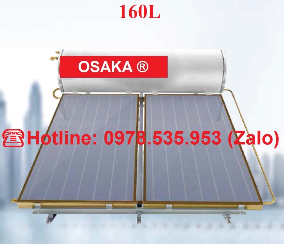 máy năng lượng mặt trời Osaka 160L tấm phẳng